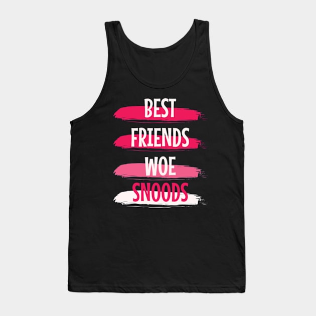 Best Friends Wear Snoods Tank Top by Worldengine